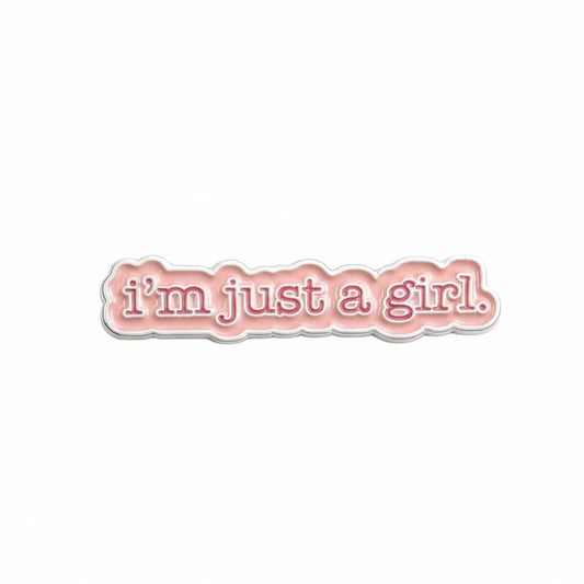 I Am Just A Girl  - Metal Phone Charm Sticker / Aesthetic Phone Accessories
